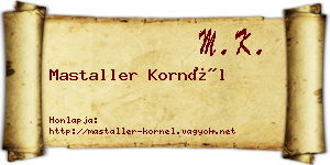 Mastaller Kornél névjegykártya